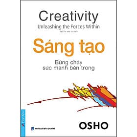 Sách OSHO - Sáng Tạo Bừng Cháy Sức Mạnh Bên Trong - Sant Kirpal Singh