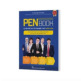 PENBOOK - Luyện đề thi tốt nghiệp THPT môn Hóa học - Cập nhật theo xu hướng mới nhất - Nhật Nam