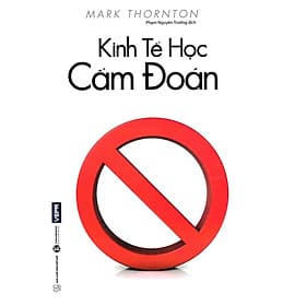 Kinh Tế Học Cấm Đoán - Bản Quyền - Do