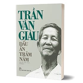 Sách Trần Văn Giàu - Dấu ấn trăm năm - Nam Trần