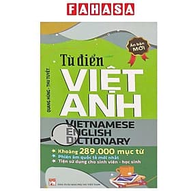 Từ Điển Việt Anh - Vietnamese English Dictionary (Khoảng 289.000 Mục Từ) - Việt Anh