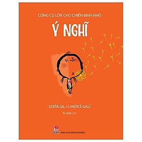 Công Cụ Lớn Cho Chiến Binh Nhỏ - Ý Nghĩ - Kim Chi
