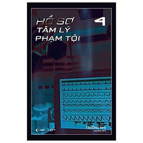 Hồ Sơ Tâm Lý Phạm Tội - Tập 4 - Lý Nam
