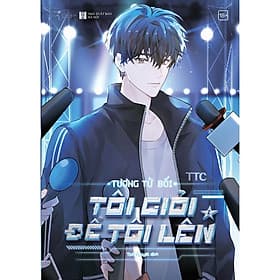 Truyện Tôi Giỏi Để Tôi Lên - Tập 2 - Việt Lê