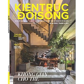 Tạp chí Kiến Trúc và Đời Sống số 204 (Tháng 06-2023) _ Không gian cho trẻ - G