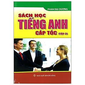 Sách Học Tiếng Anh Cấp Tốc - Tập 3 - Hương Trang - Dương An