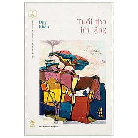 Tủ Sách Vàng - Tác Phẩm Chọn Lọc Dành Cho Thiếu Nhi - Tuổi Thơ Im Lặng - Nhà xuất bản Larousse