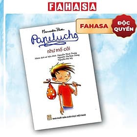 Papelucho - Tập 2 - Như Mồ Côi - Độc Quyền Fahasa - Phương Phương