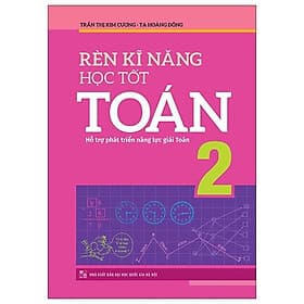 Rèn Kĩ Năng Học Tốt Toán 2 - Long