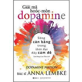 Sách Giải mã Hoóc-môn Dopamine - 