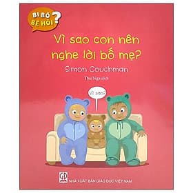 Bi Bô Bé Hỏi? - Vì Sao Con Nên Nghe Lời Bố Mẹ? - Thu