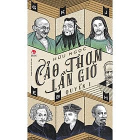 Kim Đồng - Cảo thơm lần giở - Quyển 1 - Kim Quý