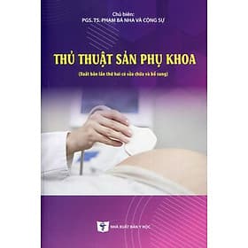 Thủ thuật sản phụ khoa 2023 (sách in mầu) - Thu