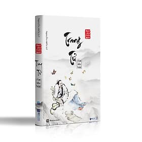 Trang Tử Nam Hoa kinh - Nguyễn Hiến Lê (Tuyển Tập Bách Gia Tranh Minh) - 