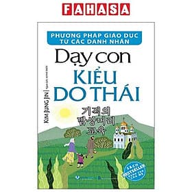 Phương Pháp Giáo Dục Từ Các Danh Nhân - Dạy Con Kiểu Do Thái - Từ Lãng