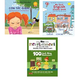 Combo 3 cuốn Sách kỹ năng song ngữ - Kiềm chế cơn tức giận + Sách sticker đầu tiên của em + 100 hoạt động Montessori: Con không muốn làm cây trong lồng kính - Nhã Nam