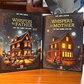 Bộ 2 Sách Song Ngữ: Lời thì thầm với cha + Lời thì thầm với mẹ - Đầy Đủ File Nghe - Chà