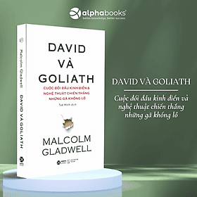 Combo/Lẻ Sách Malcolm Gladwell: Những Kẻ Xuất Chúng + Điểm Bùng Phát + Trong Chớp Mắt + Chú Chó Nhìn Thấy Gì + David Và Goliath + Đọc Vị Người Lạ + Lật Lại Điểm Bùng Phát - David Spencer