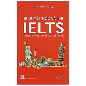 Bí Quyết Học Và Thi Ielts - NXB Phụ Nữ - Nhã Nam