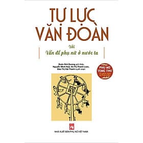 Tự Lực Văn Đoàn Với Vấn Đề Phụ Nữ Ở Nước Ta - Do