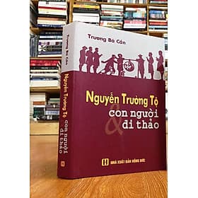 [bìa cứng] Nguyễn Trường Tộ - Con người và Di thảo - Trương Bá Cần - 