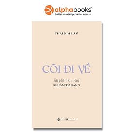 Cõi Đi Về - Ấn Phẩm Kỉ Niệm 30 Năm Tia Sáng - Bản Quyền - Di Di