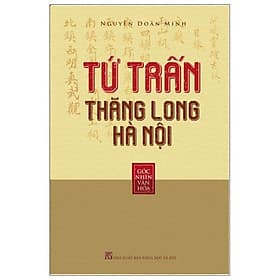 Sách Tứ Trấn Thăng Long Hà Nội - Tri Thức