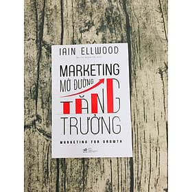 Marketing Mở Đường Tăng Trưởng - Nhã Nam