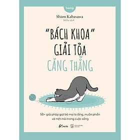 Sách Về Tâm Lý Học: “Bách Khoa” Giải Tỏa Căng Thẳng - Bách Khoa
