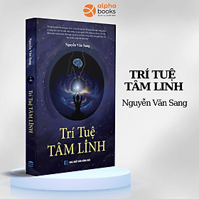 Sách Trí Tuệ Tâm Linh - Nguyễn Văn Sang - Tuệ Văn