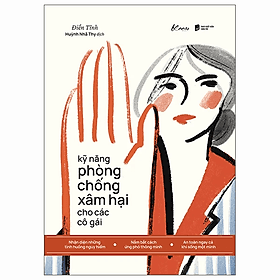 Kỹ Năng Phòng Chống Xâm Hại Cho Các Cô Gái - Gã