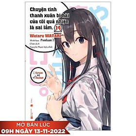 Chuyện Tình Thanh Xuân Bi Hài Của Tôi Quả Nhiên Là Sai Lầm - Tập 14 - Chuyện