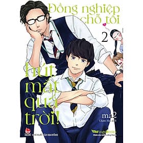 Đồng Nghiệp Chỗ Tôi Hút Mắt Quá Trời! - Tập 2 - Hú