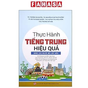 Thực Hành Tiếng Trung Hiệu Quả - Dành Cho Người Mới Bắt Đầu
