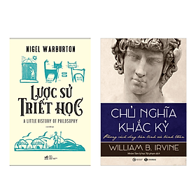 Combo 2 Cuốn Hấp Dẫn Người Đọc : Lược Sử Triết Học nn + Chủ nghĩa khắc kỷ - phong cách sống bản lĩnh và bình thản th - Nhã Nam