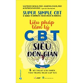 Sách Liệu Pháp Tâm Lý CBT Siêu Đơn Giản - 