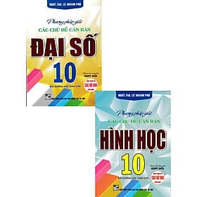 Combo Phương pháp giải các chủ đề căn bản Đại số + Hình học 10 ( GDPT mới) HA-MK - Phương Phương