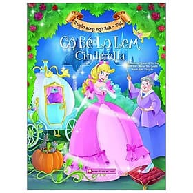 Cô Bé Lọ Lem Cinderella - Truyện Song Ngữ Anh - Việt - Việt An