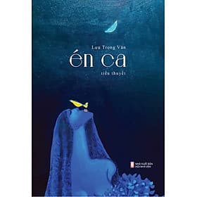 Én ca (Tiểu thuyết) - Thu