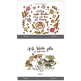 Combo Sách Bán Chạy Của Kulzsc: Những Nỗi Buồn Cũng Cần Được Yêu Thương + Tô Bình Yên Vẽ Hạnh Phúc - 