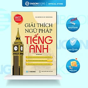 Giải Thích Ngữ Pháp Tiếng Anh Với Bài Tập Và Đáp Án (Ấn Bản Mới) - An Thi