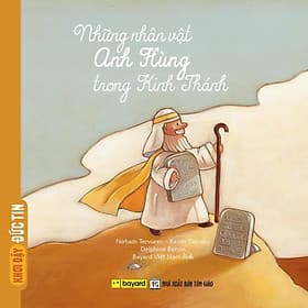 Những Nhân Vật Anh Hùng Trong Kinh Thánh - Truyện Tranh Thiếu Nhi - Bayard Việt Nam - Hú