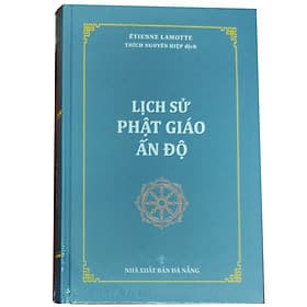Lịch Sử Phật Giáo Ấn Độ ( Bìa Cứng )