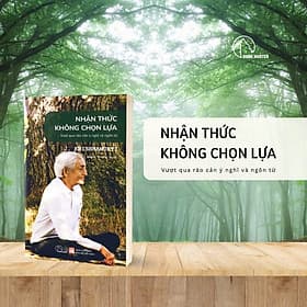 Sách Nhận thức không chọn lựa – Krishnamurti