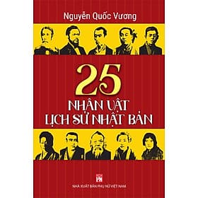 Sách 25 Nhân Vật Lịch Sử Nhật Bản
