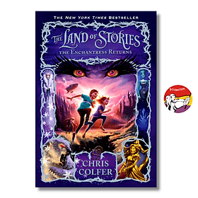 The Land of Stories the Enchantress Returns by Chris Colfer/ Sách thiếu nhi tiếng Anh - Chris Budd