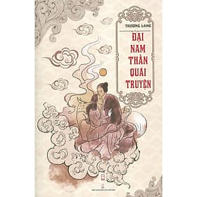 Đại Nam Thần Quái Truyện - Trương Lang - An Nam