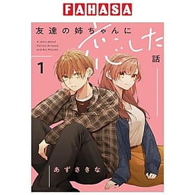 Sách ngoại văn: Tomodachi No Neechan Ni Koi Shita Hanashi - A Story About Haruto Arisawa And Rio Misumi 1 (Japanese Edition) - ED