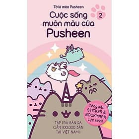 Tớ Là Mèo Pusheen - Tập 2: Cuộc Sống Muôn Màu Của Pusheen - Kim Hye-Jin