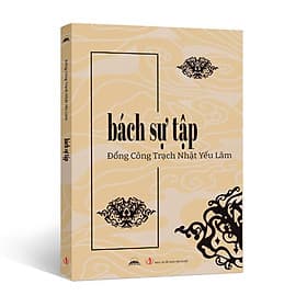 Bách Sự Tập - Đổng Công Trạch Nhật Yếu Lãm - Nhà Xuất Bản Tri Thức - Nhà xuất bản Larousse